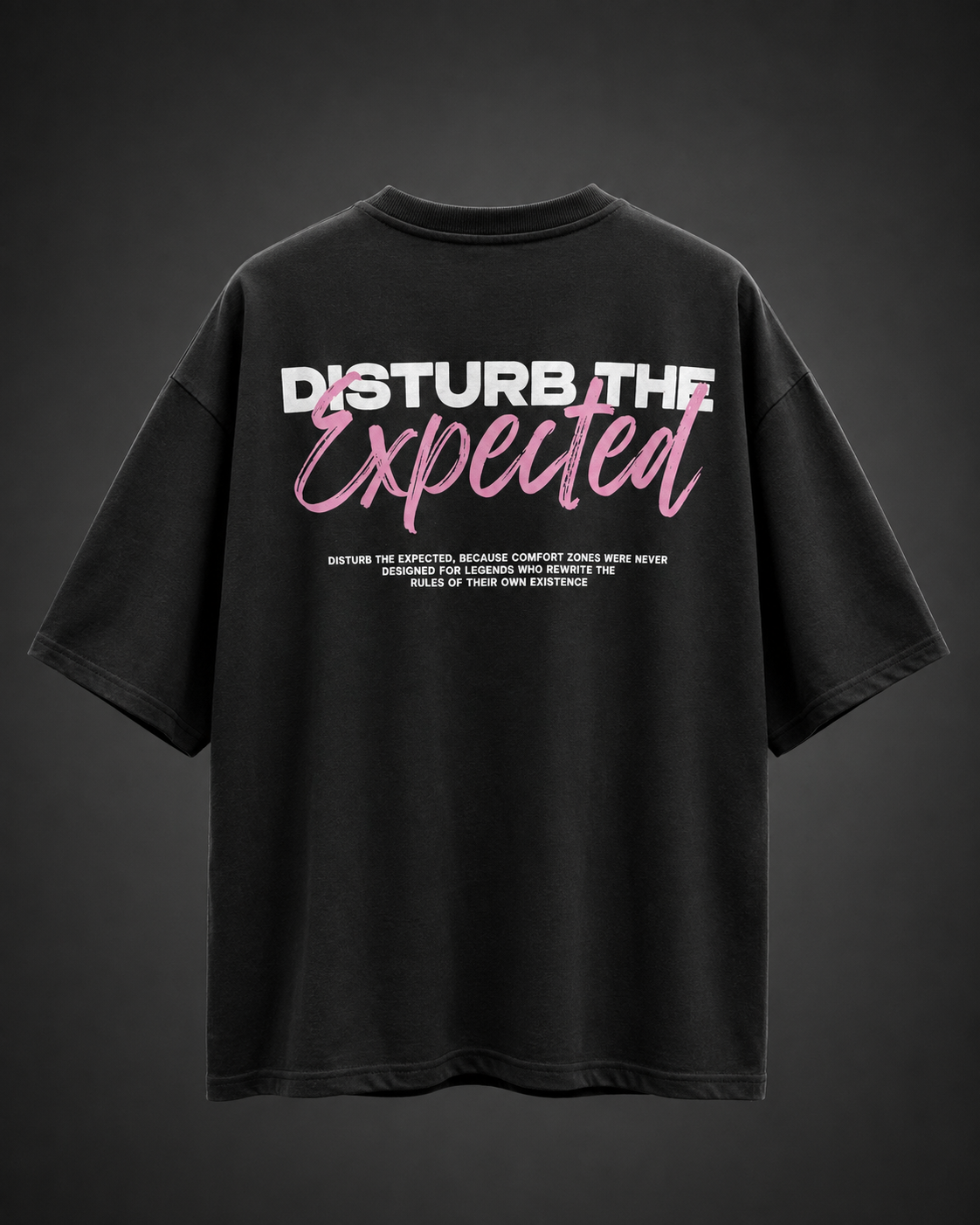 Unlocked Potential – Disturb The Expected Oversized T-Shirt - black