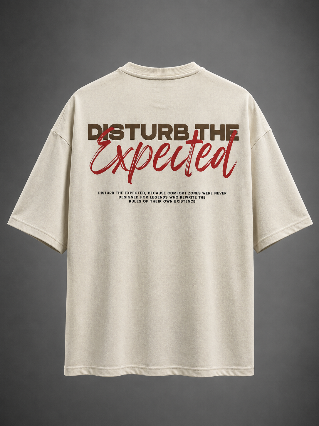 Unlocked Potential – Disturb The Expected Oversized T-Shirt - beige